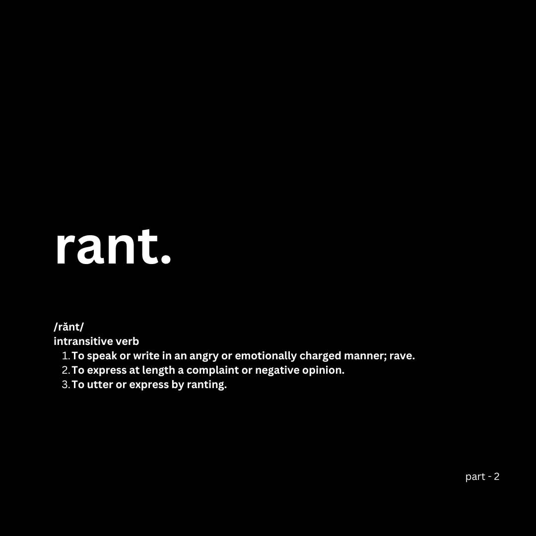 rant
